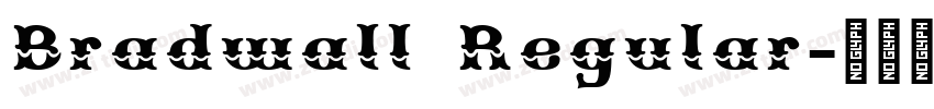 Bradwall Regular字体转换